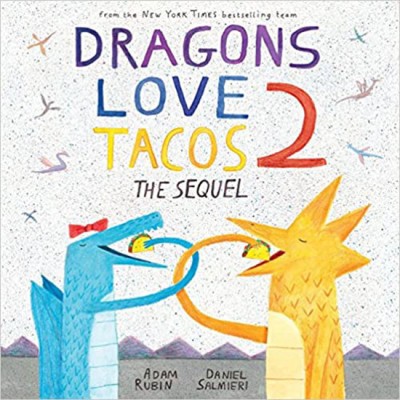 Dragons Love Tacos 2 